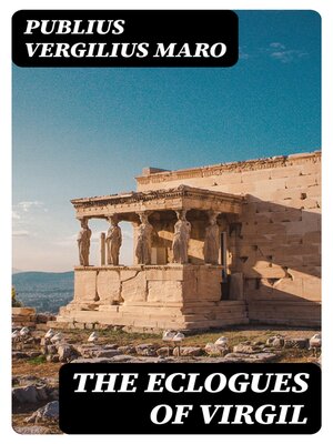 cover image of The Eclogues of Virgil